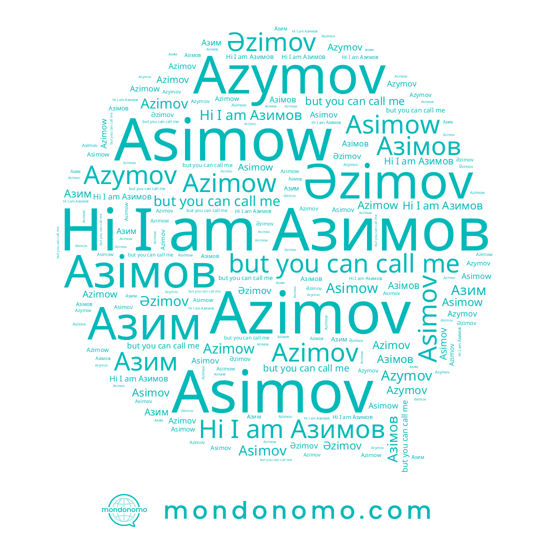 name Azimov, name Asimow, name Azimow, name Азимов, name Азим, name Azymov, name Asimov, name Азімов
