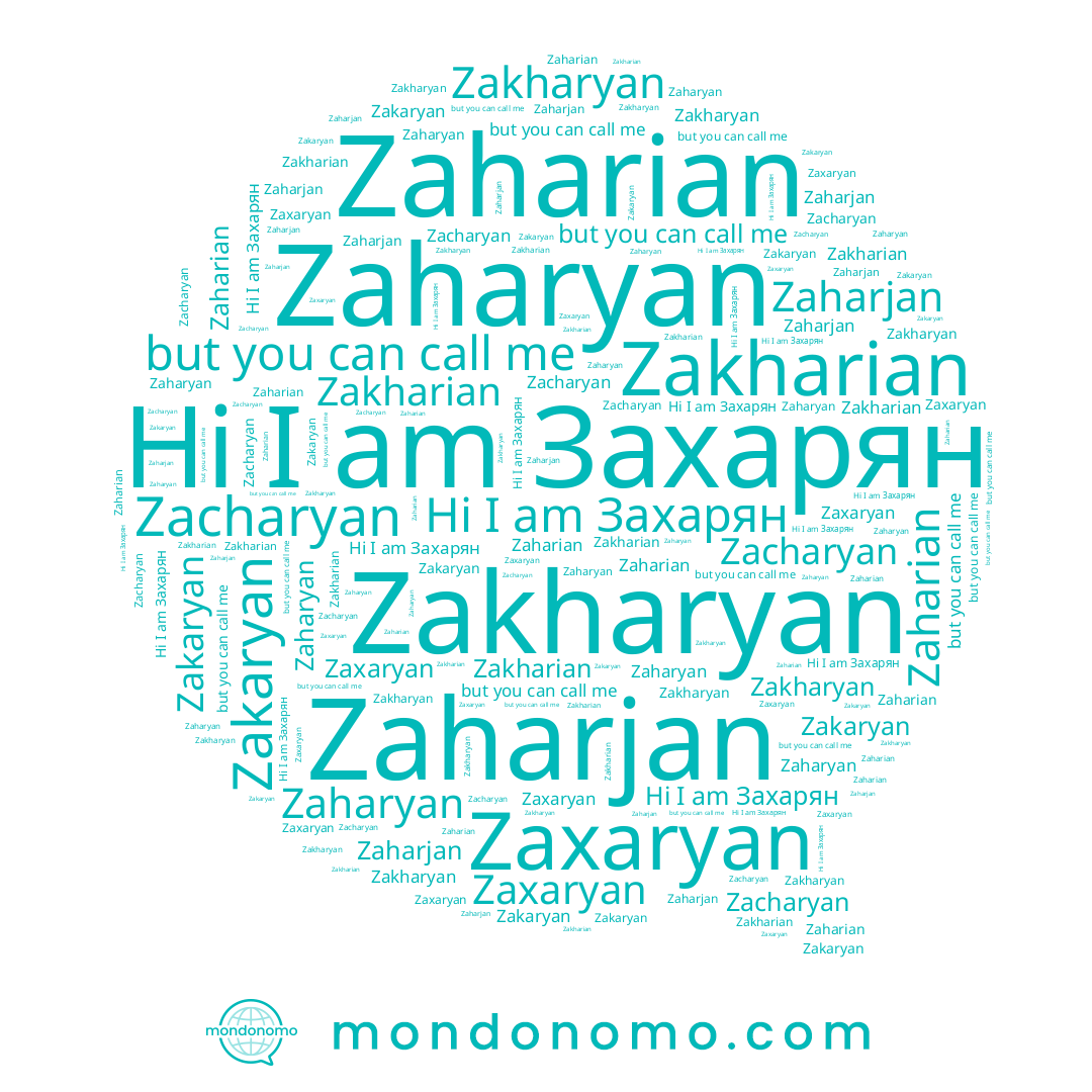 name Zakharian, name Zaharyan, name Захарян, name Zakharyan, name Zaharian, name Zacharyan, name Zaharjan, name Zaxaryan