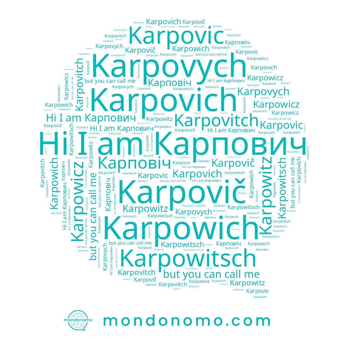 name Karpovich, name Karpovic, name Karpovych, name Карповіч, name Карпович, name Karpowitsch, name Karpovič, name Karpowitz, name Karpowich, name Karpowicz, name Karpovitch