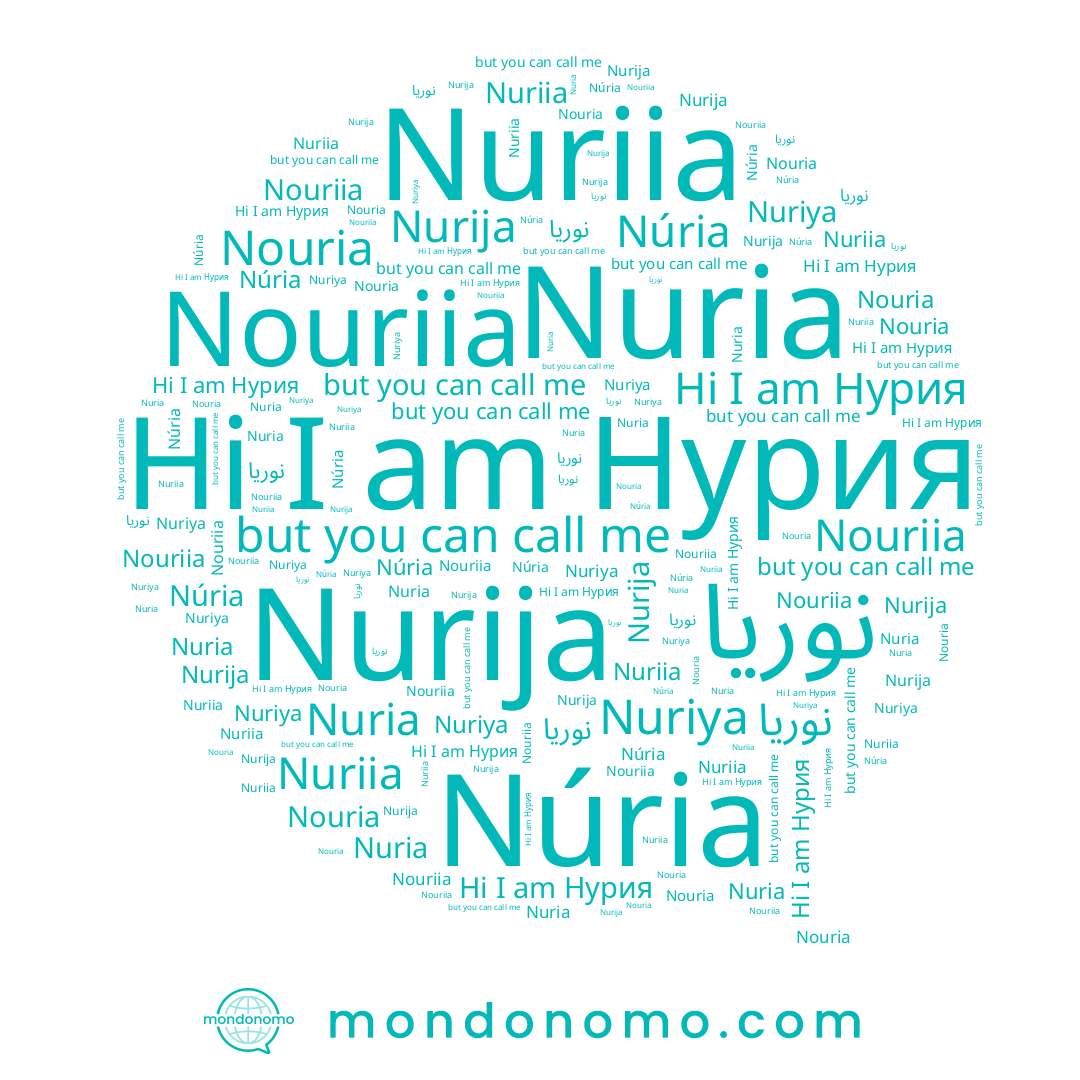 name Núria, name Нурия, name Nouriia, name Nurija, name Nuriia, name Nuriya, name Nouria, name Nuria, name نوريا