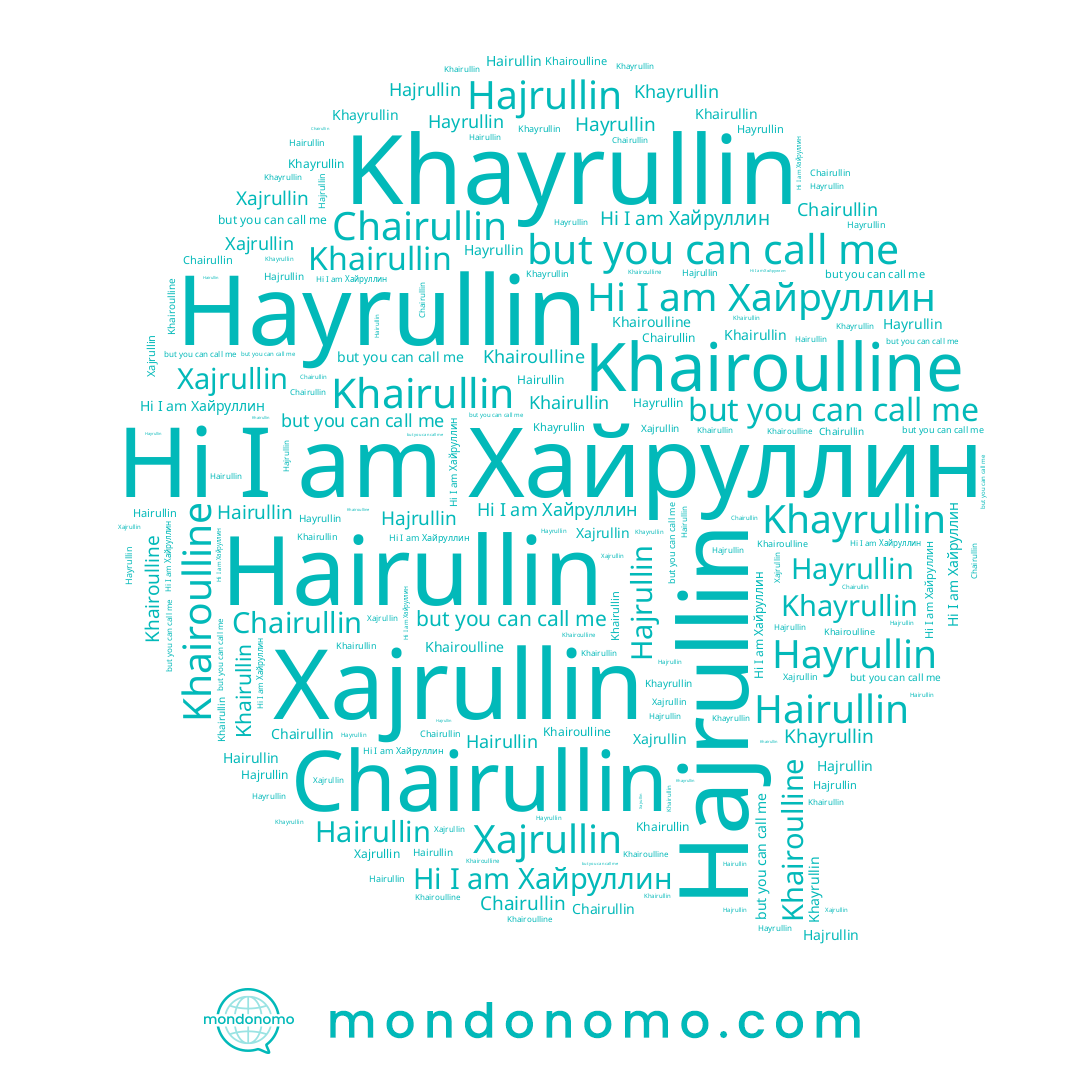 name Chairullin, name Хайруллин, name Khairoulline, name Khairullin, name Hairullin, name Khayrullin, name Hayrullin, name Hajrullin