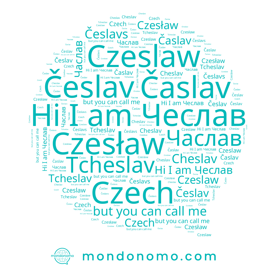 name Часлав, name Česlav, name Cheslav, name Czesław, name Czech, name Časlav, name Чеслав, name Tcheslav, name Czeslaw, name Česlavs