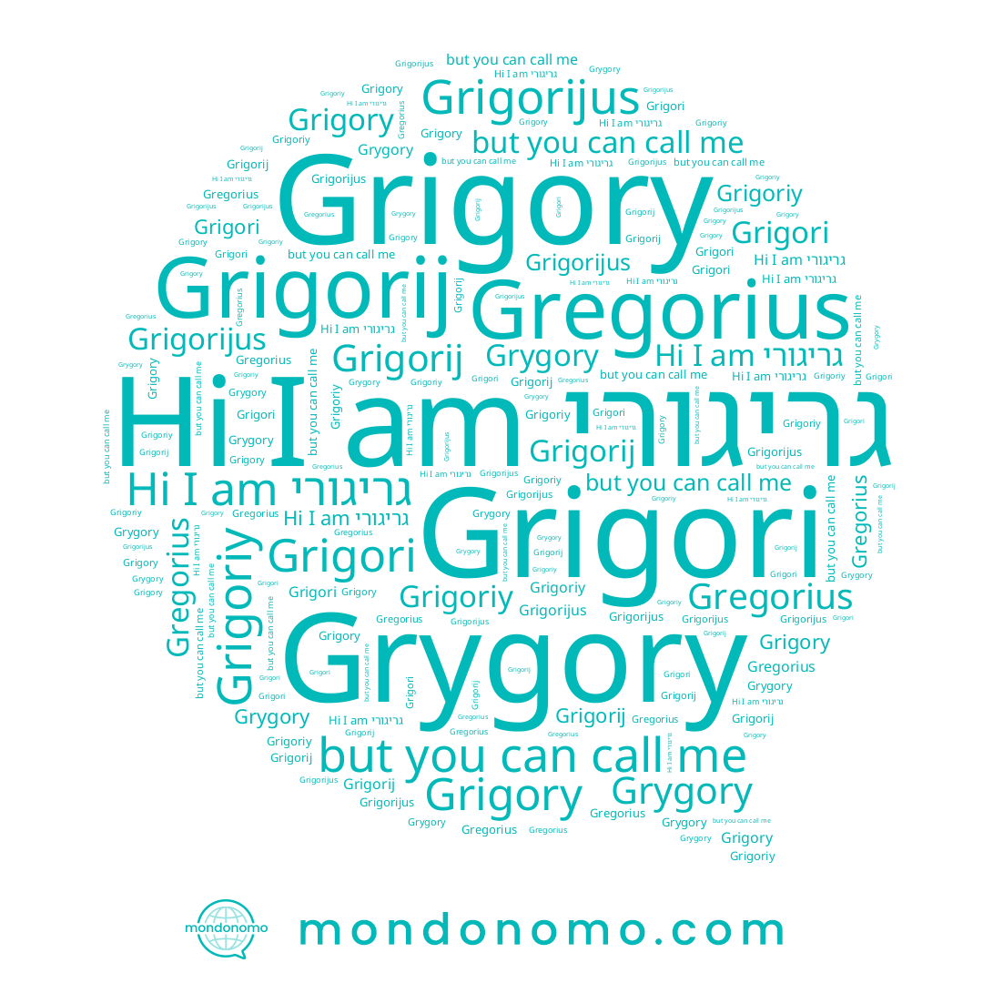 name Grigory, name Grigorij, name Grygory, name גריגורי, name Grigori, name Gregorius, name Grigoriy, name Grigorijus