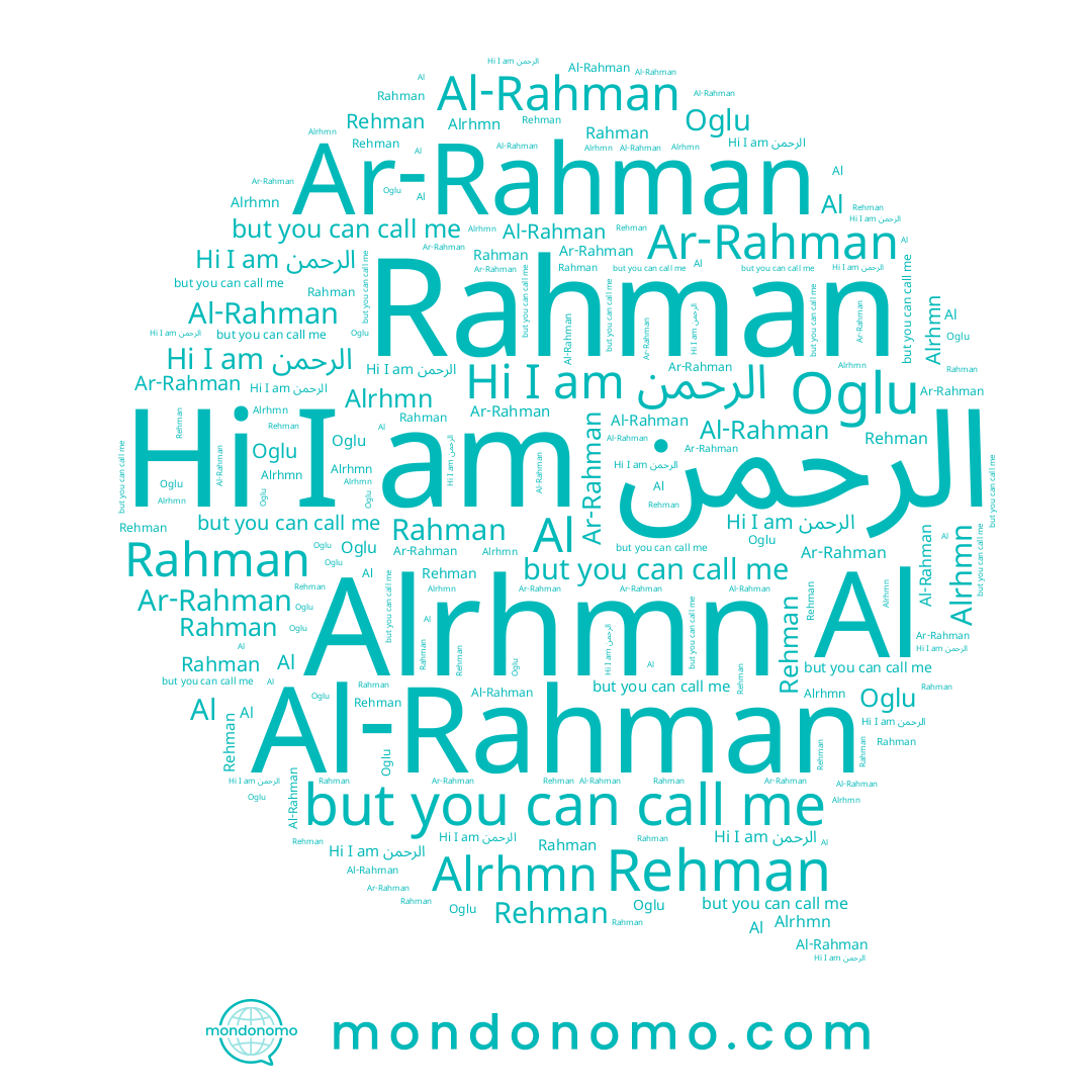 name Rehman, name Al, name Al-Rahman, name Rahman, name الرحمن, name Ar-Rahman, name Oglu