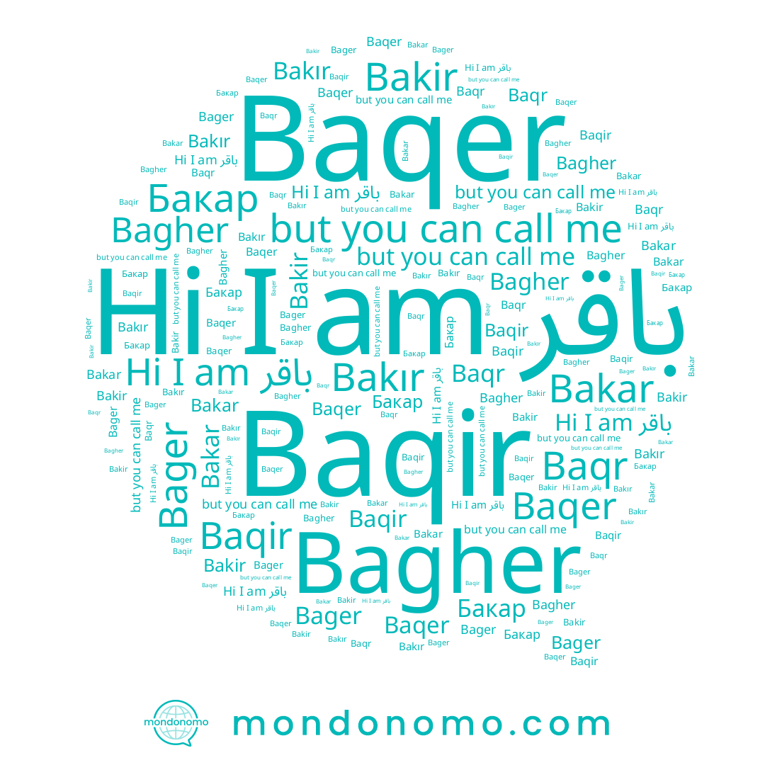 name Bakır, name Bakr, name Baqr, name Бакар, name Bakir, name Bager, name Bakar, name Baqir, name Baqer, name باقر, name Bagher