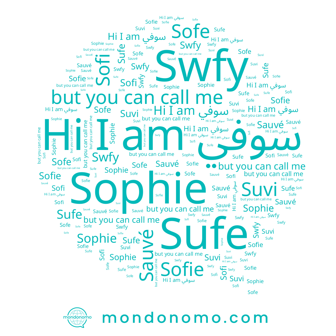 name Sophie, name Sofe, name Sofie, name سوفي, name Suvi, name Sauvé, name Swfy, name Sofi