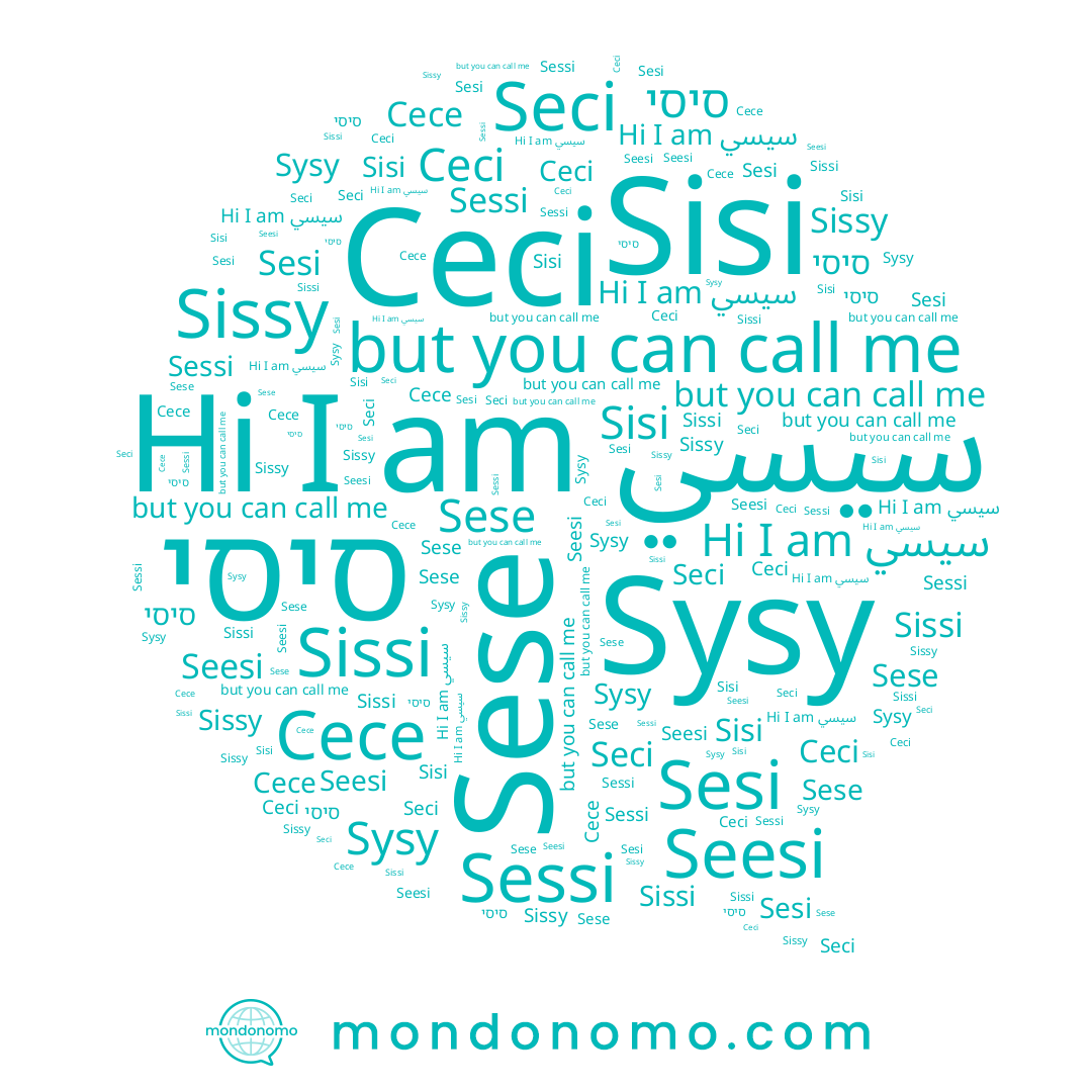 name Sessi, name Seci, name Sissi, name Sisi, name Sese, name سيسي, name Sysy, name Sissy, name סיסי, name Ceci, name Sesi, name Cece, name Seesi