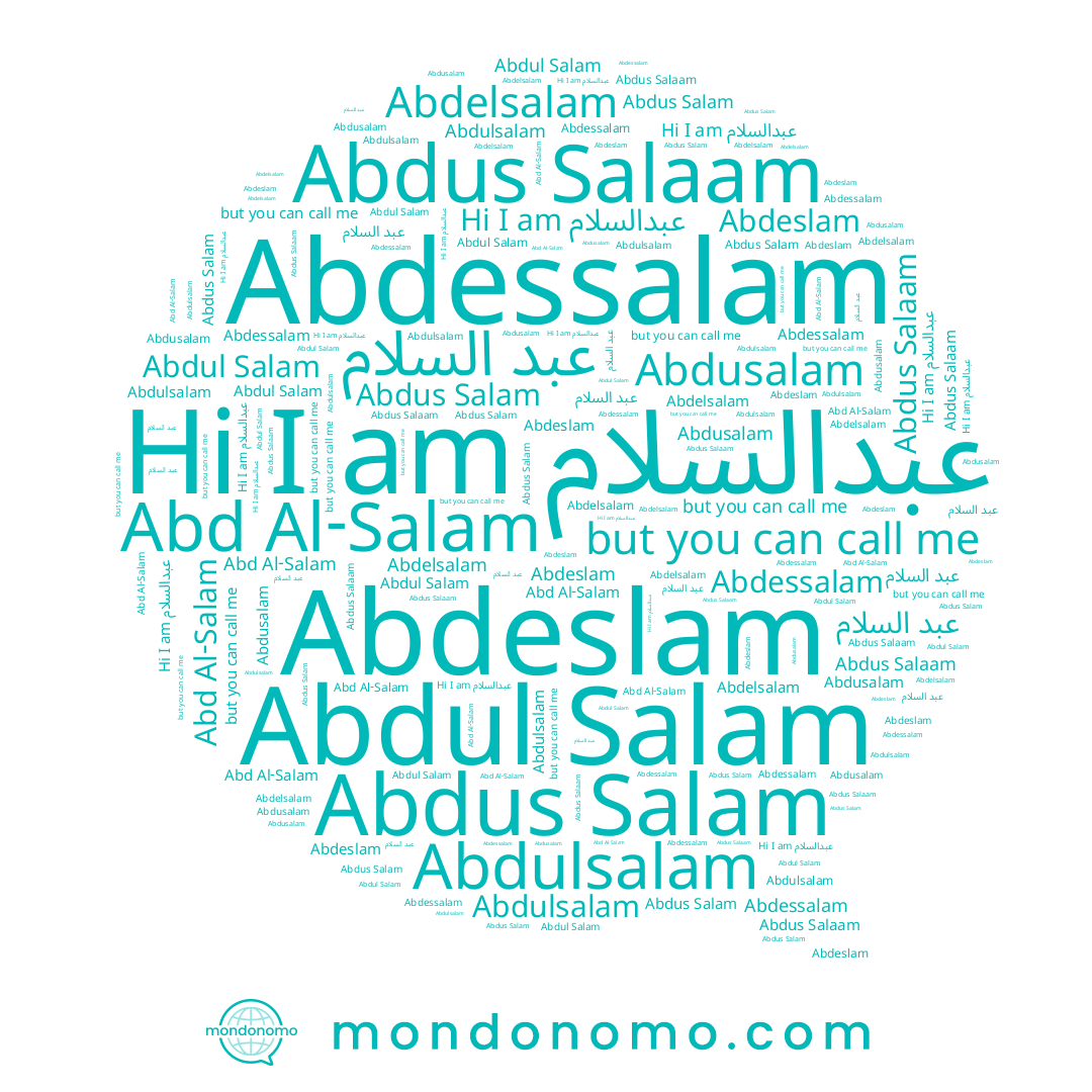 name Abdeslam, name Abdessalam, name عبدالسلام, name Abdusalam, name Abd Al-Salam, name Abdalslam, name Abdulsalam, name Abdelsalam