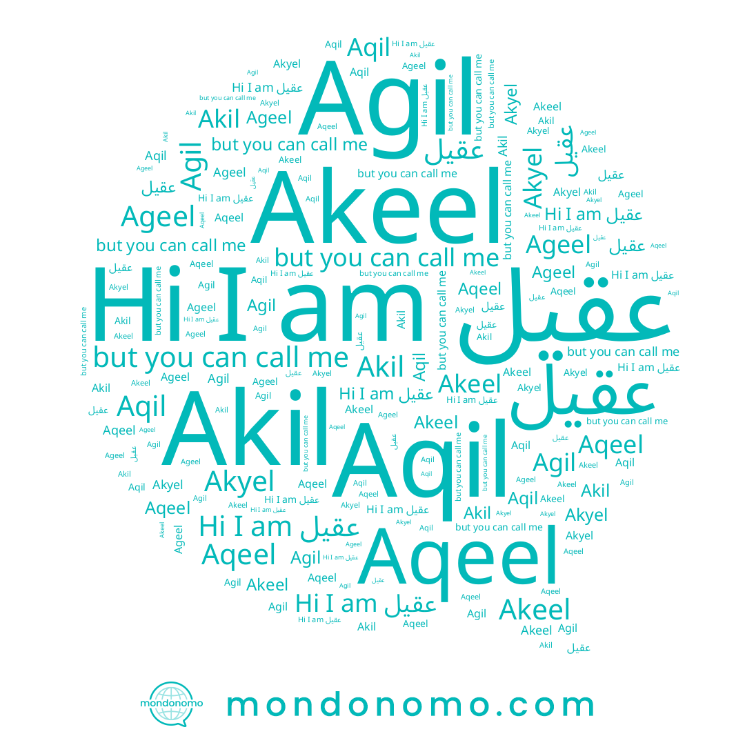 name Akyel, name Akil, name Agil, name Ageel, name عقیل, name Aqeel, name Akeel, name Aqil, name عقيل