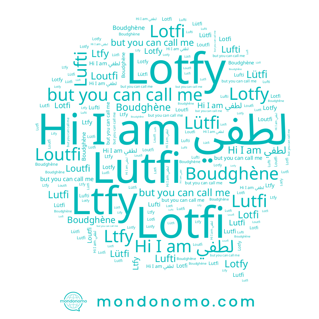 name Lütfi, name Lotfi, name لطفي, name Boudghène, name Lutfi, name Lufti, name Lotfy, name Ltfy, name Loutfi