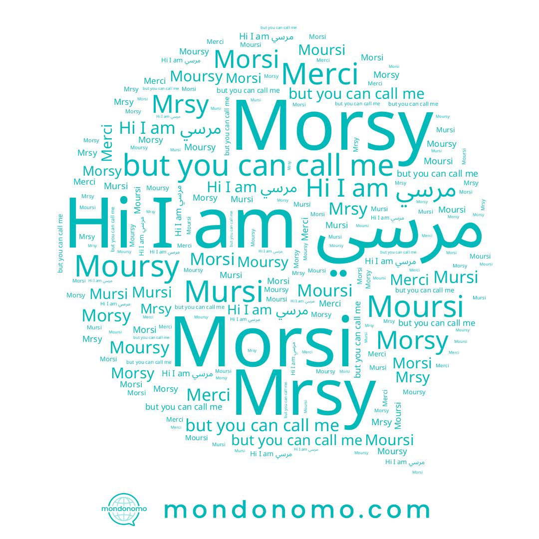 name Mursi, name مرسي, name Mrsy, name Moursi, name Moursy, name Morsy, name Morsi, name Mrsi