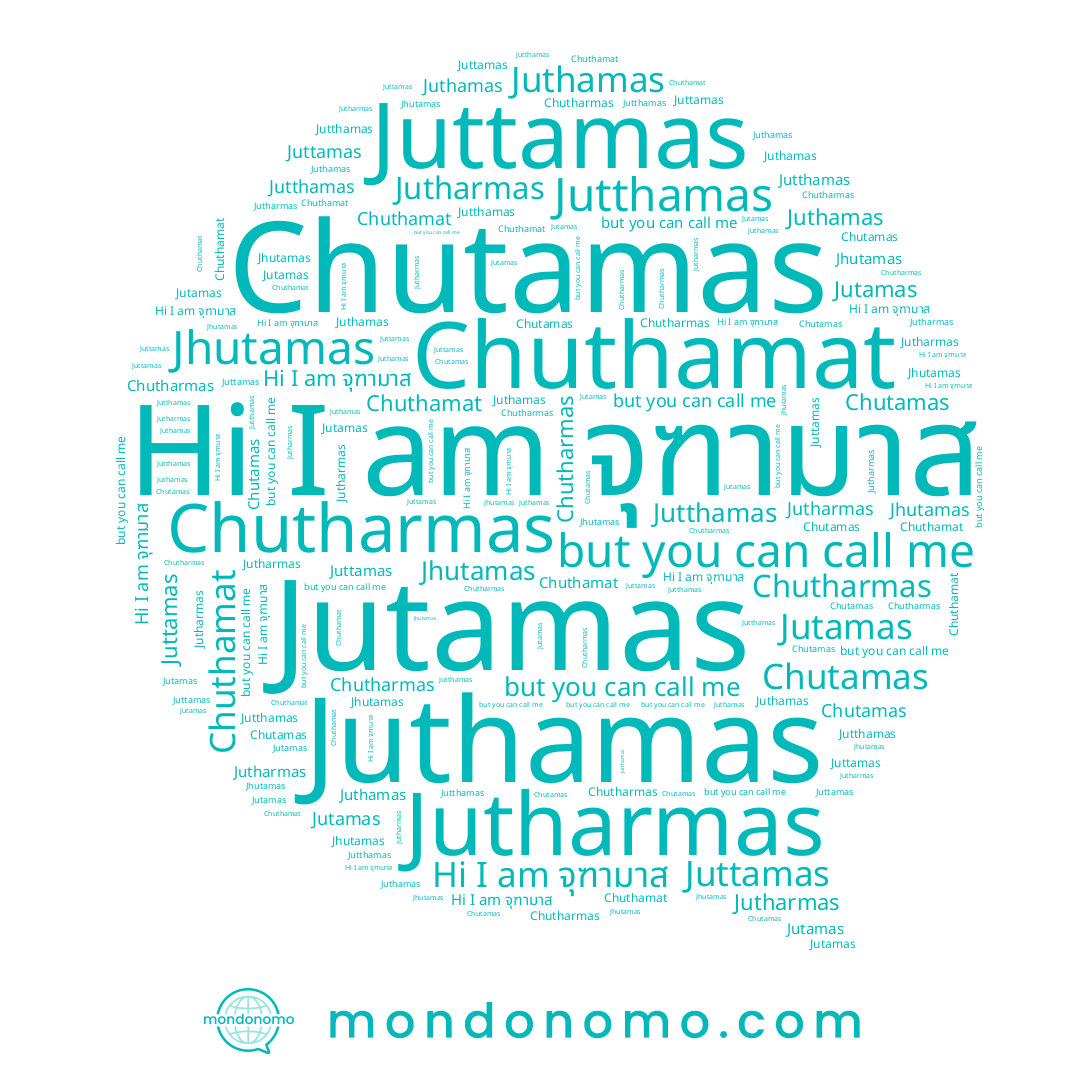 name Juttamas, name Chutharmas, name Jhutamas, name Chuthamat, name Chutamas, name Chutamat, name Jutharmas, name จุฑามาส, name Jutamas, name Juthamas, name Jutthamas