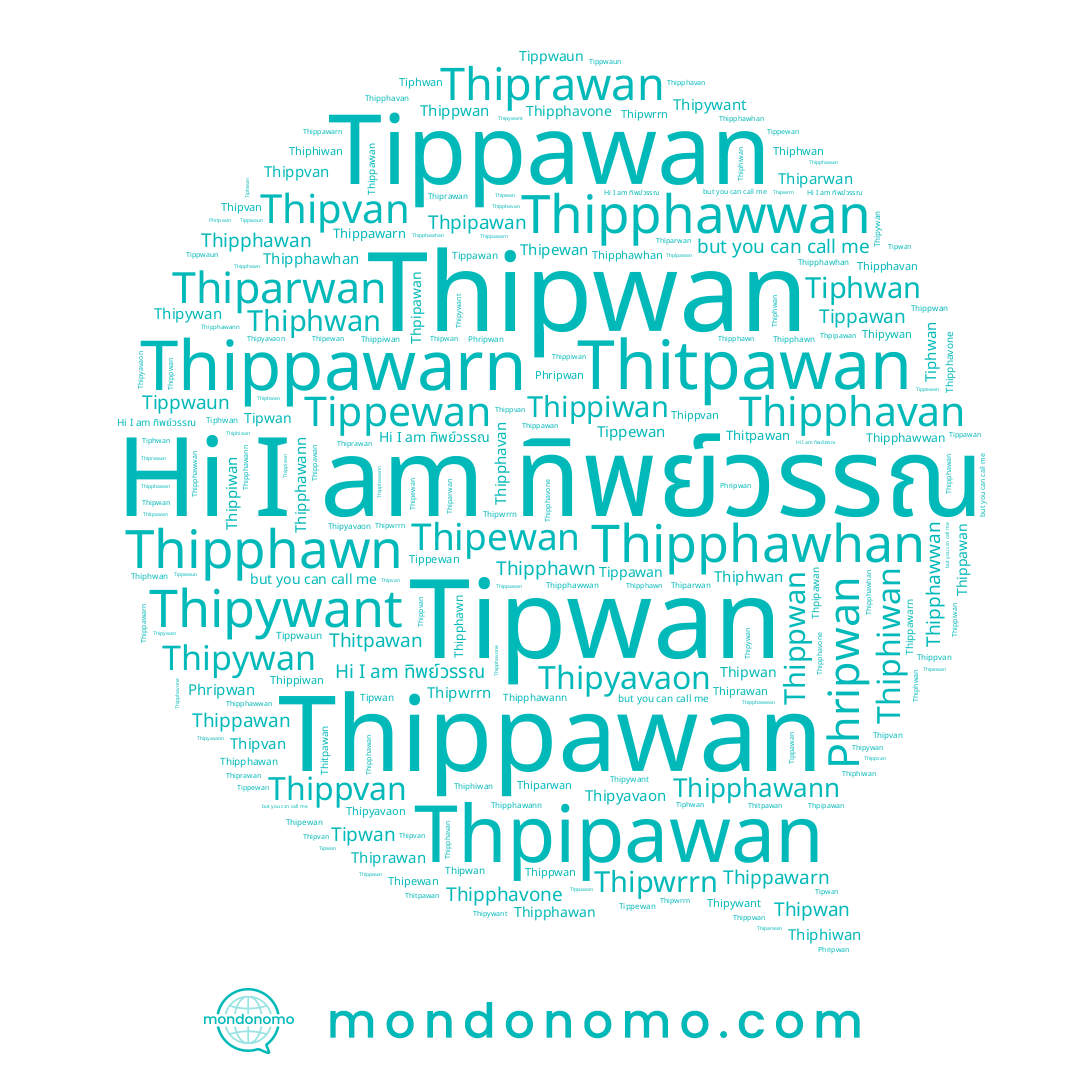 name Thippvan, name Thipphawan, name Thippwan, name Thipphawn, name Tipwan, name Tippawan, name Thippawarn, name Thipywan, name Thiphwan, name Thpipawan, name Phripwan, name Thippiwan, name Thipywant, name Thipyavaon, name Thiphiwan, name Thipphawhan, name Thipphawann, name Thipwrrn, name Thipewan, name Thipwan, name Thiparwan, name Thipphavone, name Thippawan, name Thiprawan, name Tiphwan, name Tippewan, name Thipvan, name Thipphavan, name ทิพย์วรรณ, name Thipphawwan, name Thitpawan, name Tippwaun
