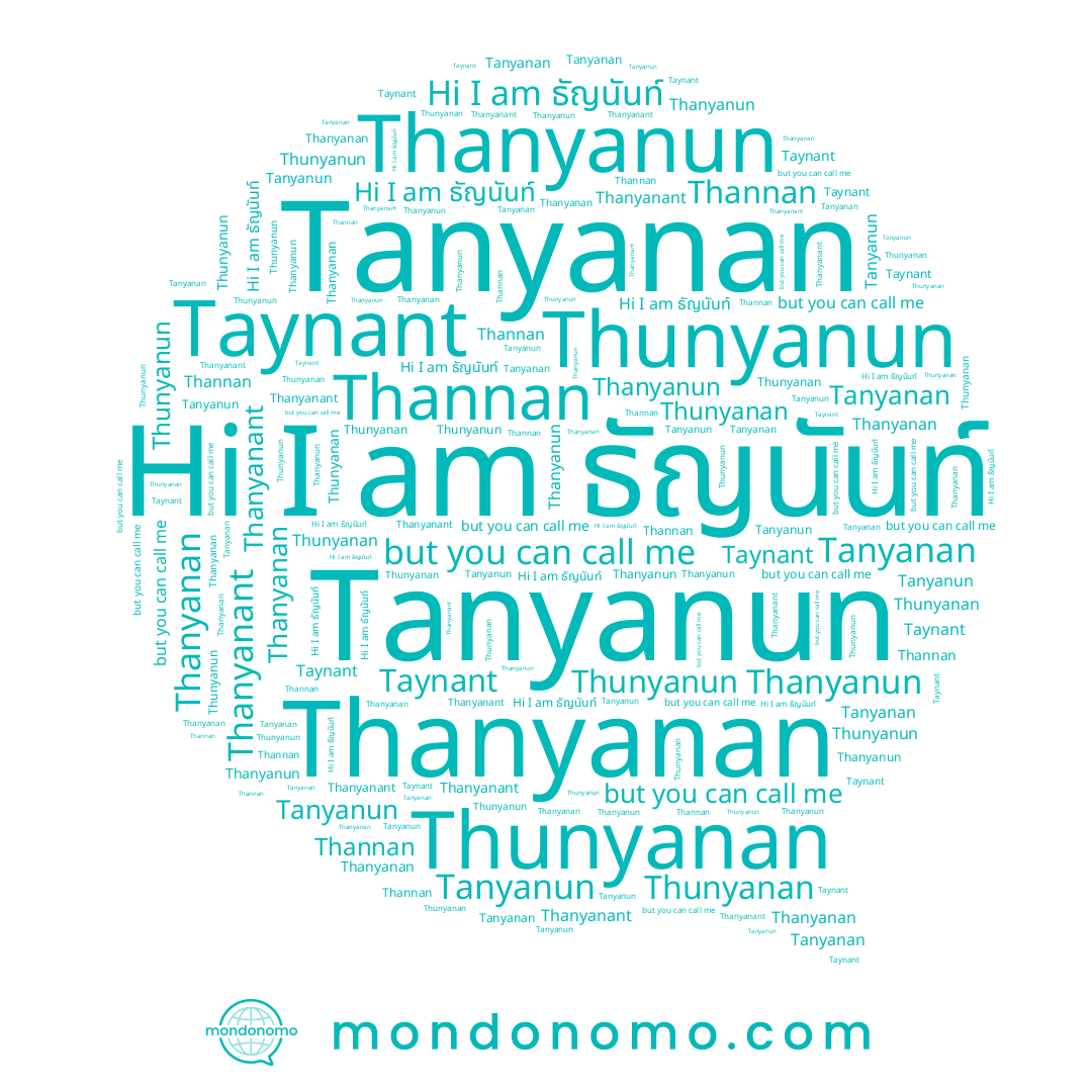 name Thunyanun, name Taynant, name Thanyanan, name Tanyanun, name ธัญนันท์, name Tanyanan, name Thanyanun, name Thunyanan, name Thanyanant, name Thannan
