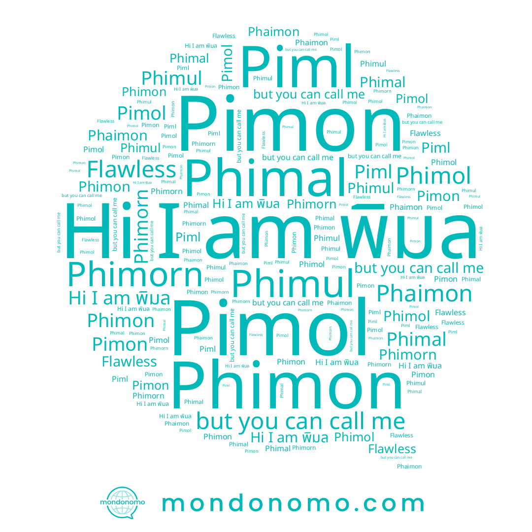 name Phimol, name Phimorn, name Piml, name พิมล, name Pimon, name Phimal, name Pimol, name Phimon, name Phaimon, name Phimul