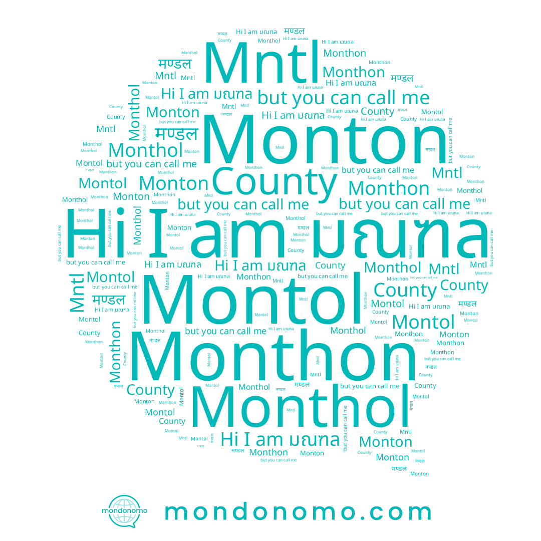 name मण्डल, name Monthon, name มณฑล, name Monton, name County, name Montol, name Monthol