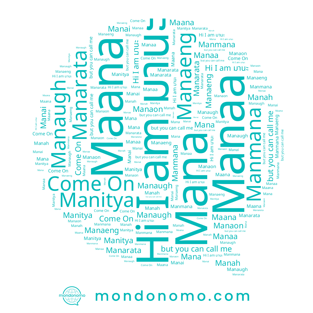 name Manitya, name Manaa, name Manaugh, name Mana, name Manah, name Maana, name มานะ, name Manaon, name Manaeng, name Manmana, name Manai, name Manarata