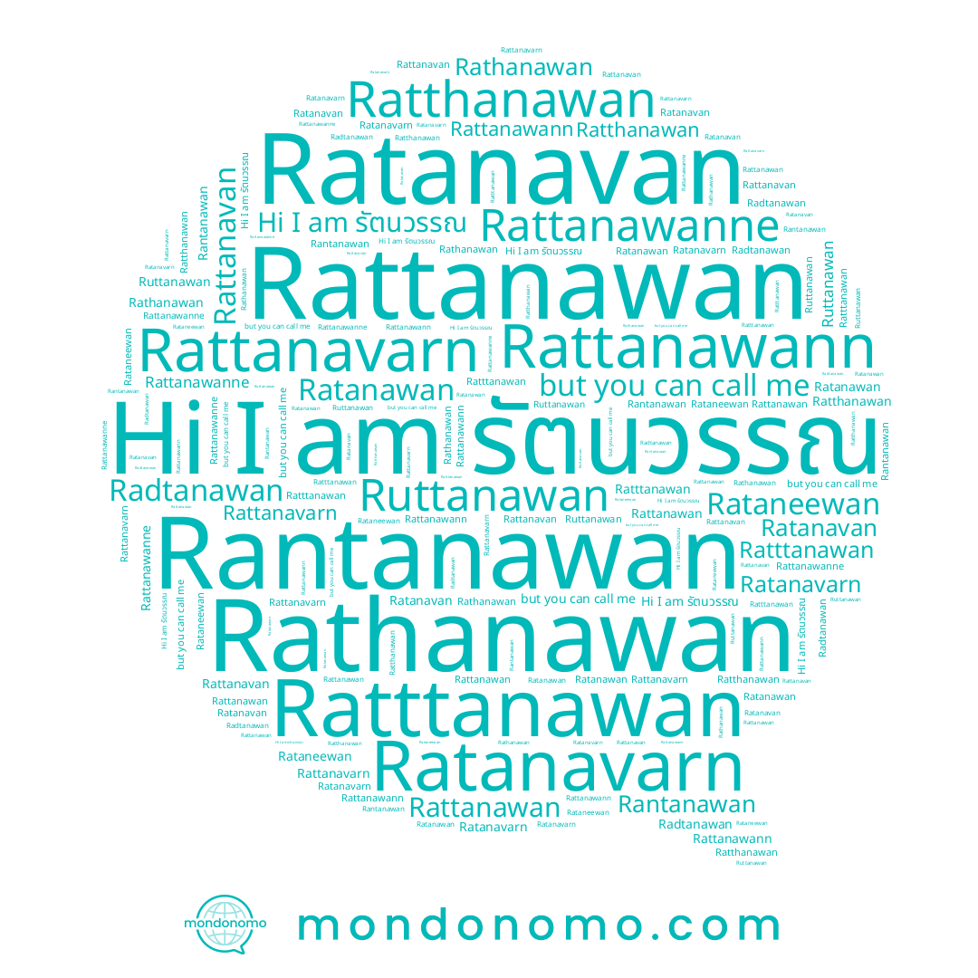 name Rantanawan, name Ratanavarn, name Ratanavan, name รัตนวรรณ, name Rataneewan, name Rathanawan, name Radtanawan, name Rattanawann, name Rattanawan, name Rattanavarn, name Rattanawanne, name Ratthanawan, name Ratttanawan, name Ratanawan, name Rattanavan