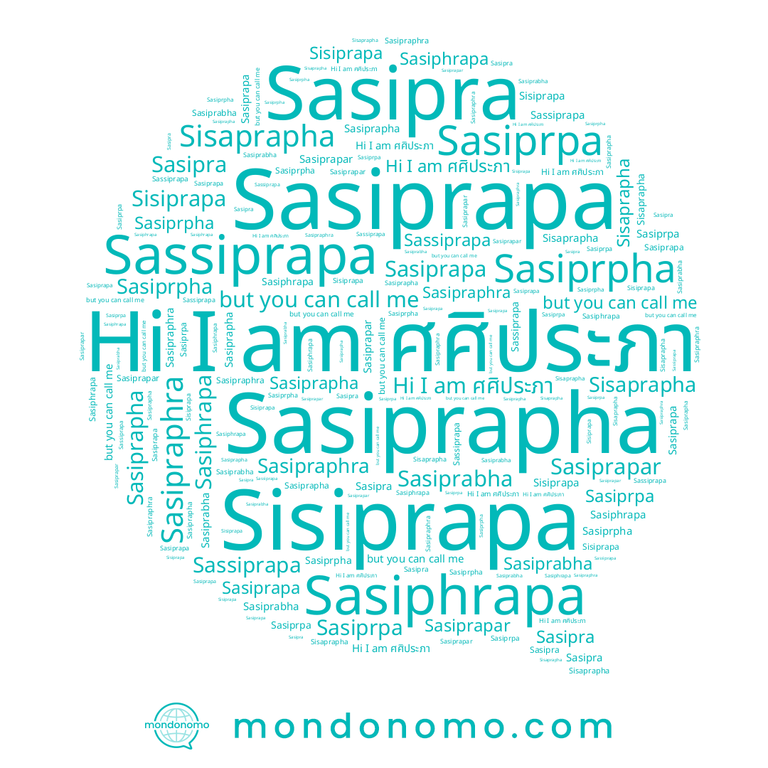 name Sisaprapha, name Sasiprpha, name ศศิประภา, name Sasiprapa, name Sasipra, name Sassiprapa, name Sasiphrapa, name Sisiprapa, name Sasiprabha, name Sasipraphra, name Sasiprapha, name Sasiprpa, name Sasiprapar