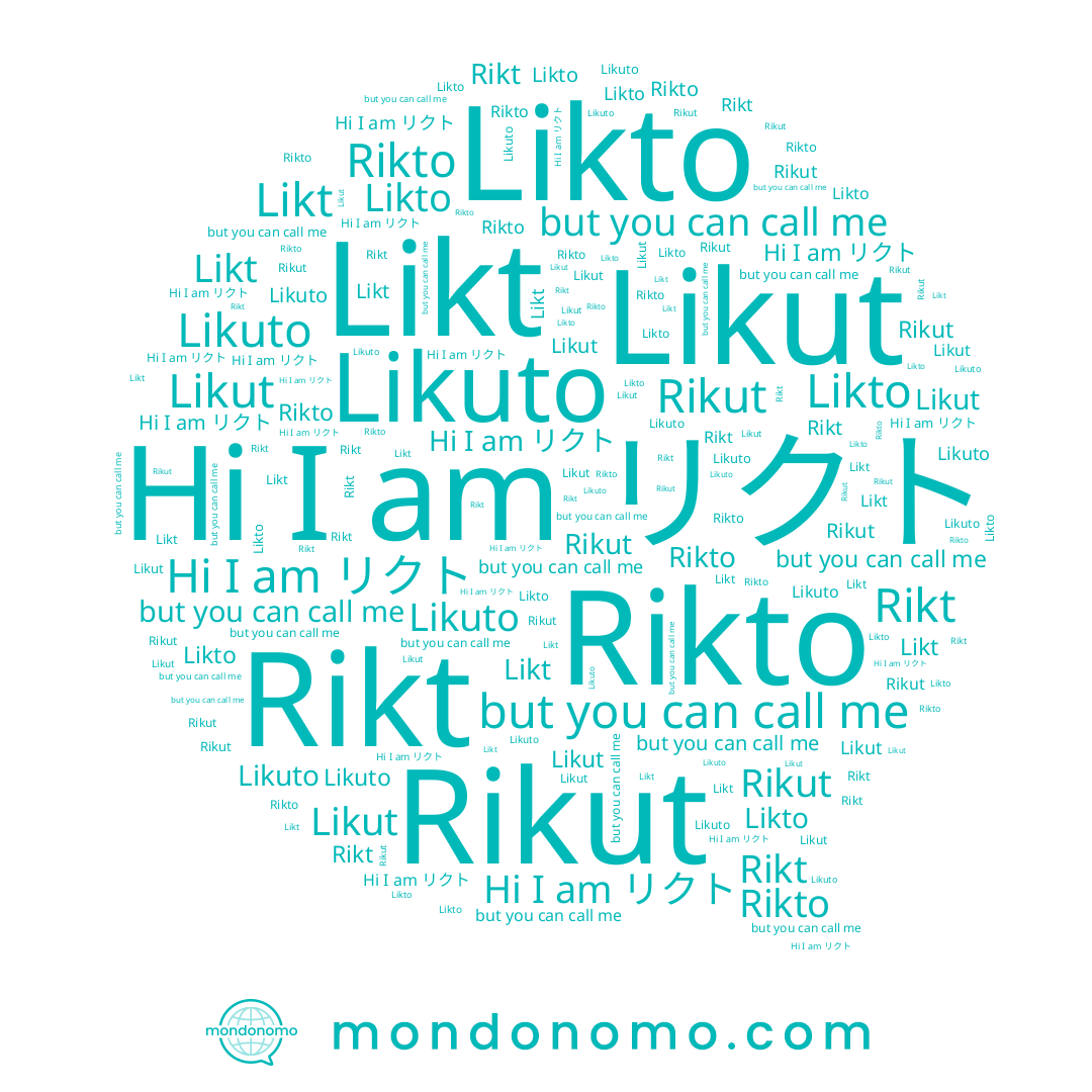 name Likuto, name Likut, name リクト, name Likto, name Rikto, name Rikut, name Likt