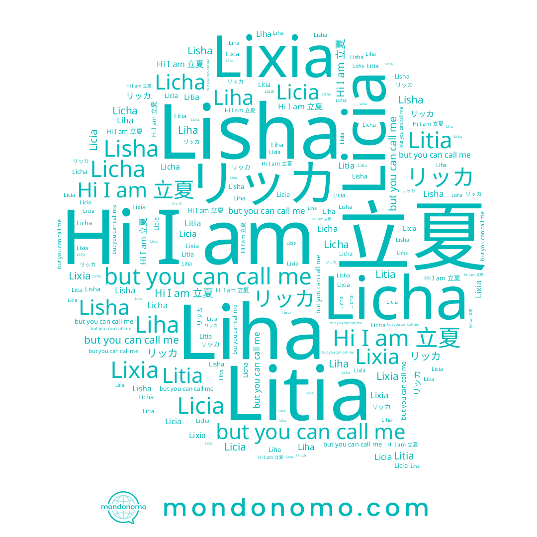 name Lisha, name 立夏, name Licha, name リッカ, name Litia, name Licia, name Lixia