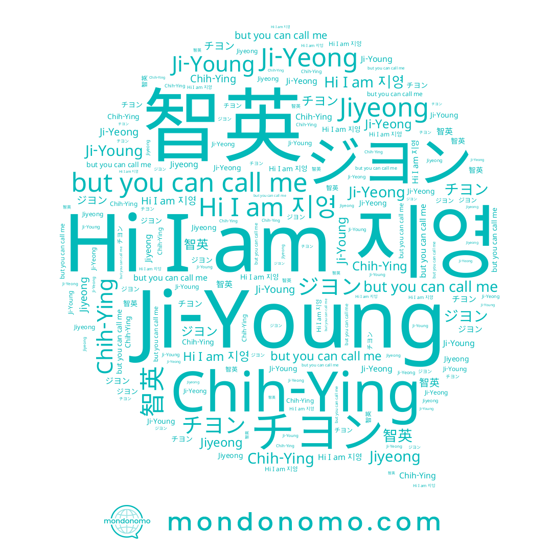name ジヨン, name Ji-Yeong, name チヨン, name 智英, name Ji-Young, name Jiyeong, name 지영, name Chih-Ying